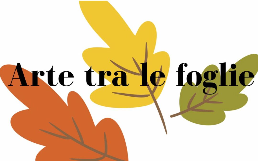 Arte tra le foglie